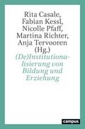 (De)Institutionalisierung von Bildung und Erziehun