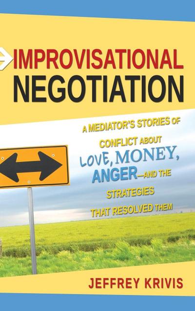 Improvisational Negotiation