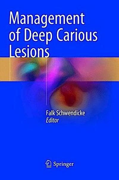 Management of Deep Carious Lesions