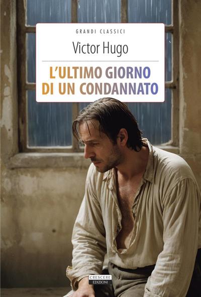 L’ ultimo giorno di un condannato