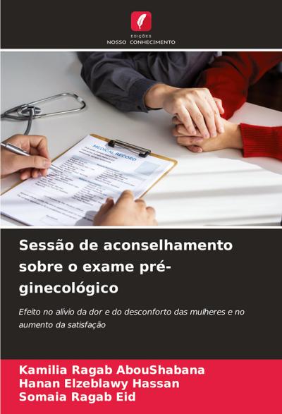 Sessão de aconselhamento sobre o exame pré-ginecológico