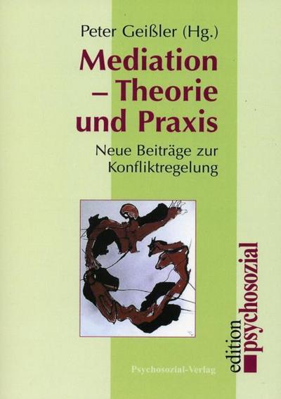Mediation: Theorie und Praxis