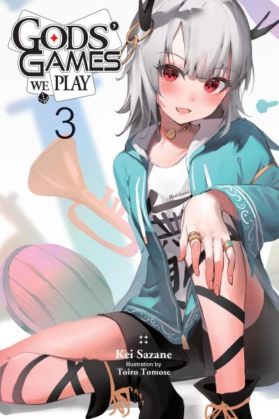 Gods’ Games We Play, Vol. 3 (Light Novel)