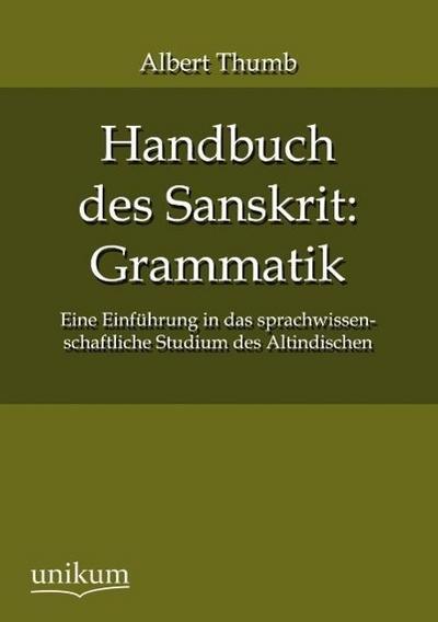 Handbuch des Sanskrit: Grammatik