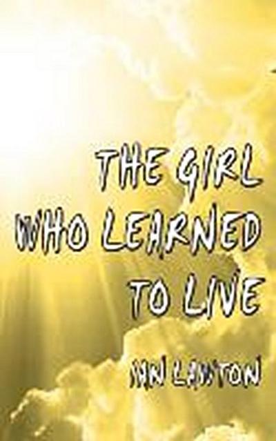 Lawton, I: The Girl Who Learned to Live