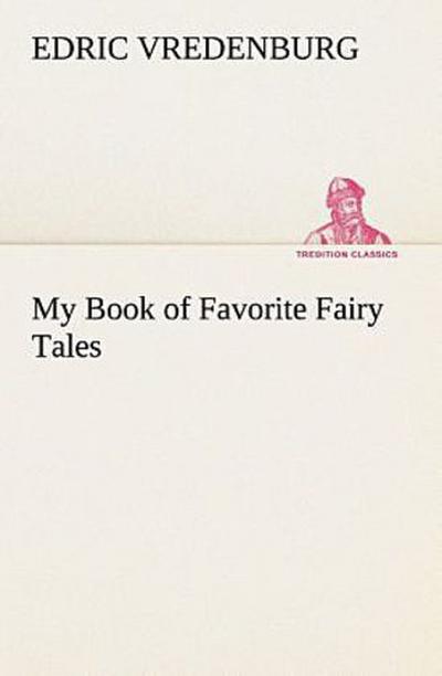 My Book of Favorite Fairy Tales