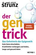 Der Gen-Trick