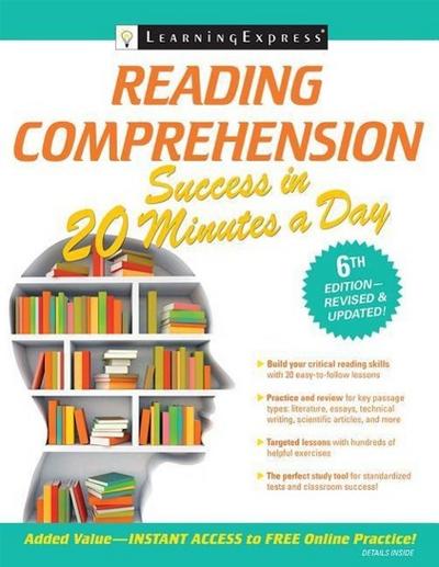Learning Express: Reading Comprehension Success in 20 Minute