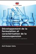 Développement de la formulation et caractérisation de la nanosuspension