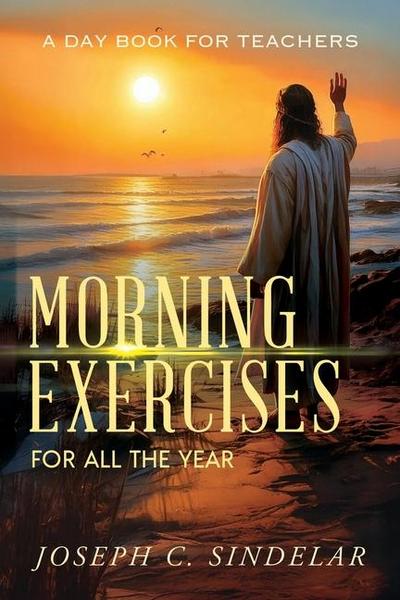 Morning Exercises for All the Year