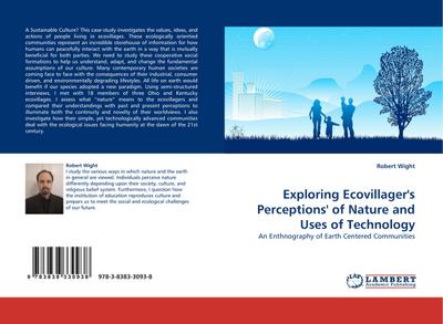 Exploring Ecovillager’’s Perceptions’’ of Nature and Uses of Technology
