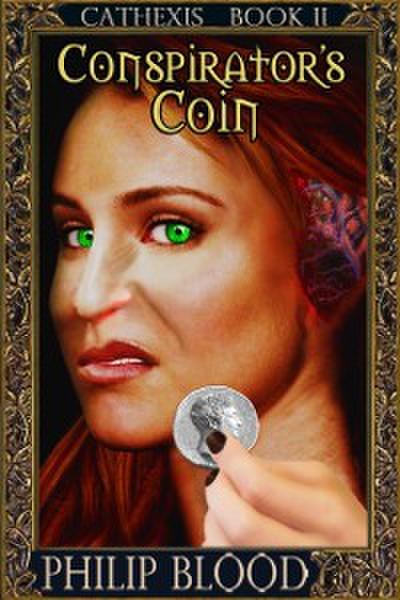 Cathexis: Conspirator’s Coin