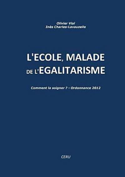 L’école malade de l’égalitarisme