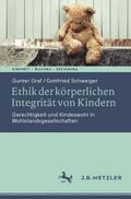 Ethik der körperlichen Integrität von Kindern