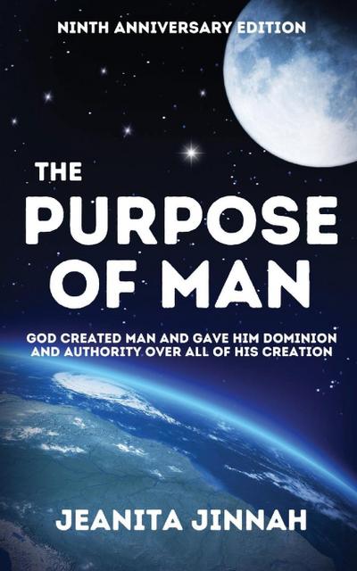 The Purpose of Man