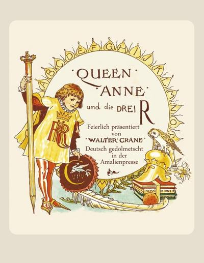 Queen Anne und die Drei R