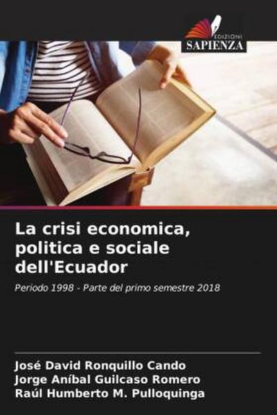 La crisi economica, politica e sociale dell’Ecuador