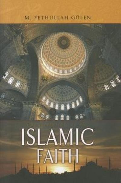 Essentials of The Islamic Faith