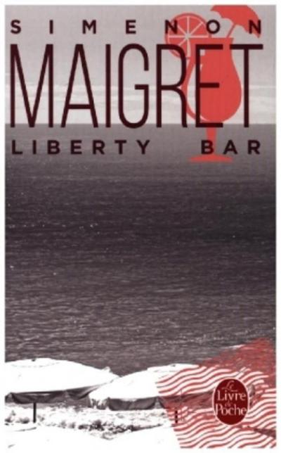 Liberty Bar. Maigret in der Liberty Bar, französische Ausgabe