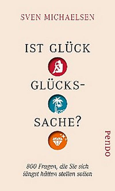 Ist Glück Glückssache?