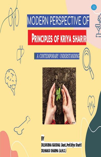 MODERN PERSPECTIVE OF PRINCIPLES OF KRIYA SHARIR