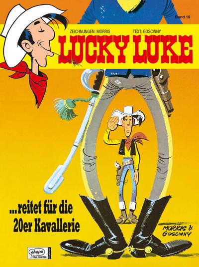 Lucky Luke 19 - reitet für die 20er Kavallerie