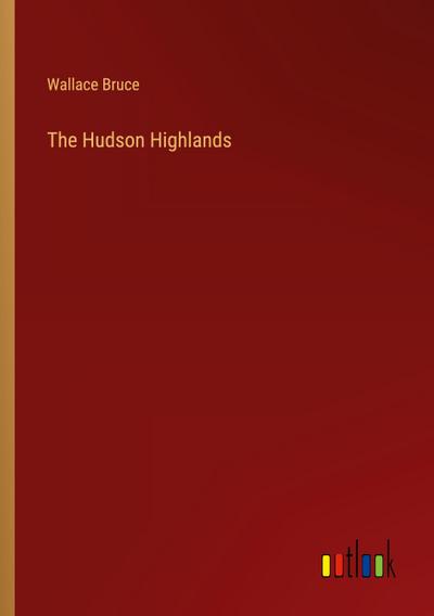 The Hudson Highlands