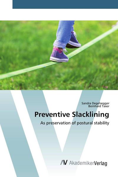 Preventive Slacklining