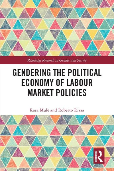 Gendering the Political Economy of Labour Market Policies