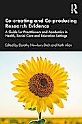Co-creating and Co-producing Research Evidence
