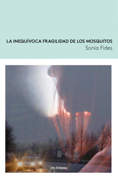 La inequívoca fragilidad de los mosquitos