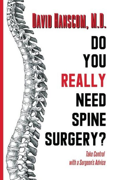 Do You Really Need Spine Surgery?
