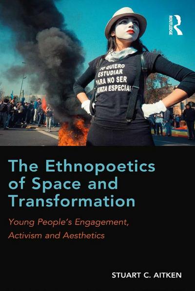 The Ethnopoetics of Space and Transformation