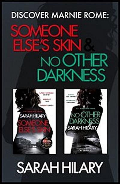 Discover Marnie Rome: SOMEONE ELSE’S SKIN and NO OTHER DARKNESS