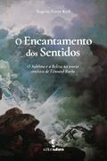 O encantamento dos sentidos
