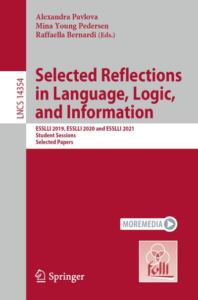 Selected Reflections in Language, Logic, and Information