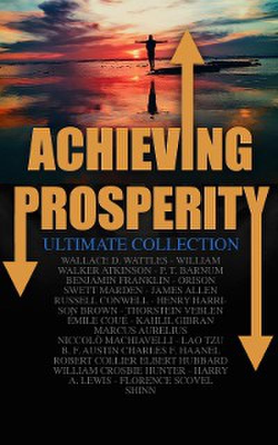 Achieving Prosperity - Ultimate Collection