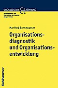 Organisationsdiagnostik und Organisationsentwicklung (Organisation und Führung)
