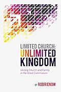 Limited Church: Unlimited Kingdom