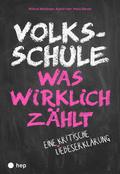 Volksschule - was wirklich zählt