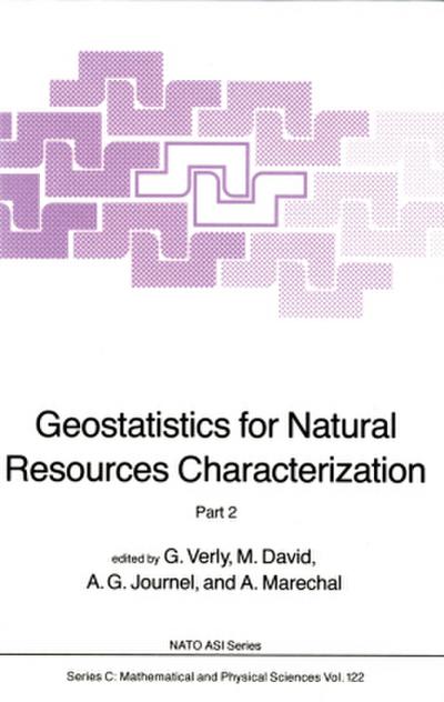Geostatistics for Natural Resources Characterization