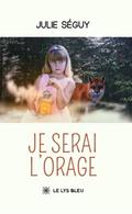 Je serai l’orage