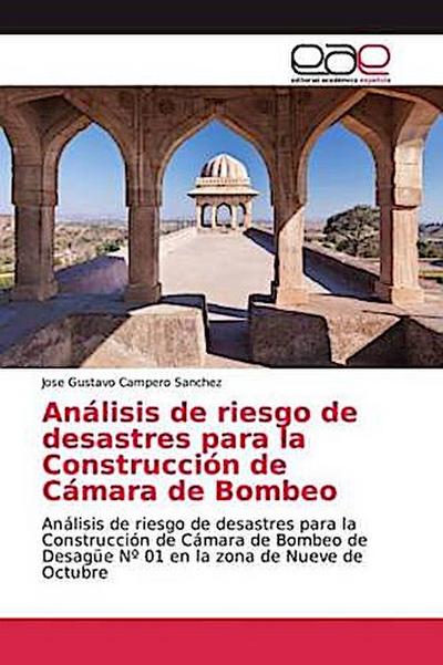 Análisis de riesgo de desastres para la Construcción de Cámara de Bombeo