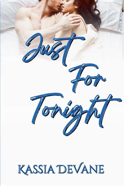 Just for Tonight