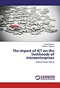 The impact of ICT on the livelihoods of microenterprises