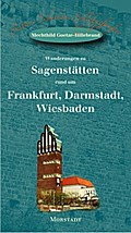 Wanderungen zu Sagenstätten rund um Frankfurt, Dar