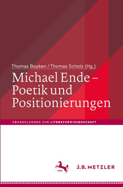 Michael Ende ¿ Poetik und Positionierungen