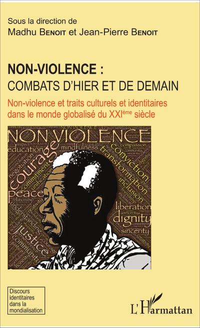 Non-violence : combats d’hier et de demain