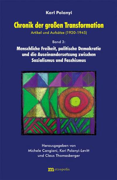 Chronik der grossen Transformation. Artikel und Aufsätze (1920-1945)