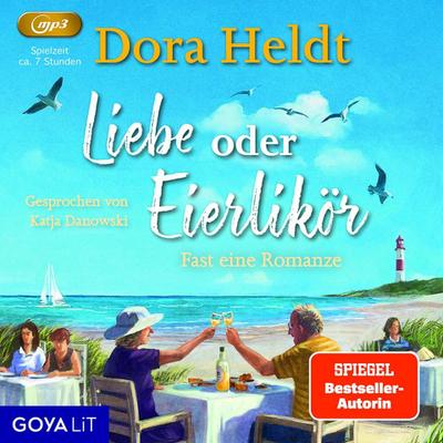 Liebe oder Eierlikör - Fast eine Romanze (mp3)